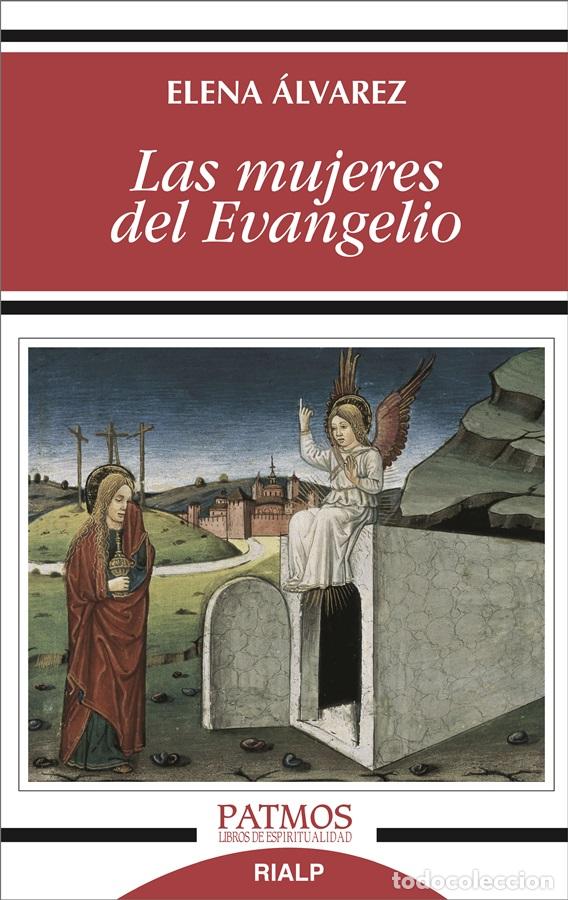 Libros: MUJERES DEL EVANGELIO, LAS - ALVAREZ, ELENA, - Foto 1