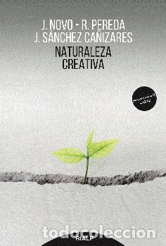 Libros: NATURALEZA CREATIVA - NOVO, JAVIER, - Foto 1