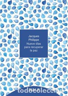 Libros: NUEVE D&Iacute;AS PARA RECUPERAR LA PAZ - PHILIPPE, JACQUES, - Foto 1