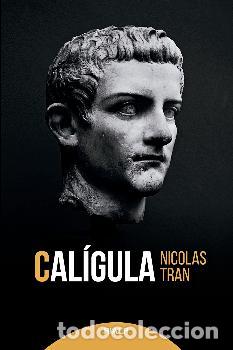 Libros: CAL&Iacute;GULA (RIALP) - TRAN, NICOLAS - Foto 1