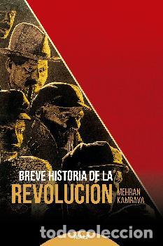 Libros: BREVE HISTORIA DE LA REVOLUCI&Oacute;N - KAMRAVA, MEHRAN - Foto 1