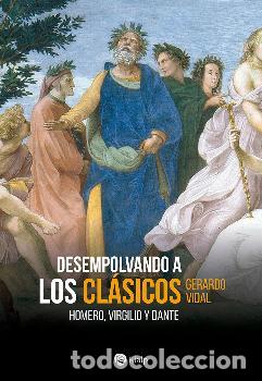 Libros: DESEMPOLVANDO A LOS CL&Aacute;SICOS - VIDAL GUZM&Aacute;N, GERARDO - Foto 1