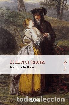Libros: EL DOCTOR THORNE - TROLLOPE, ANTHONY, - Foto 1