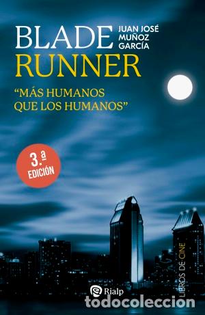 Libros: BLADE RUNNER:MAS HUMANOS QUE LOS HUMANOS - MU&Ntilde;OZ, JUAN JOSE - Foto 1