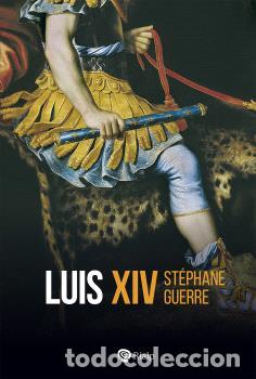 Libros: LUIS XIV - GUERRE, ST&Eacute;PHANE - Foto 1