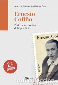 Libros: ERNESTO COFI&Ntilde;O / PERFIL DE UN HOMBRE DEL OPUS DEI - COFI&Ntilde;O, JOSE LUIS,