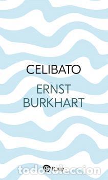 books: CELIBATO - BURKHART, ERNST