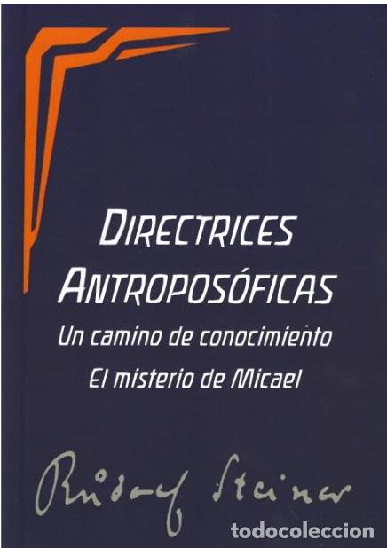Libros: DIRECTRICES ANTROPOSOFICAS - RUDOLF STEINER, - Foto 1