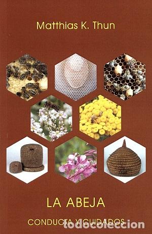 Libros: ABEJA CONDUCTA Y CUIDADOS, LA - VVAA - Foto 1