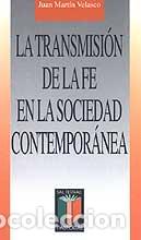 Libros: TRANSMISION DE LA FE, LA - SILVA MASCU&Ntilde;ANA, LUIS, - Foto 1