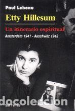 Libros: ETTY HILLESUM - LEBEAU, PAUL - Foto 1