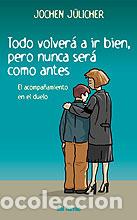 Libros: TODO VOLVERA A IR BIEN - PUEYO DOLADER, OLGA, - Foto 1