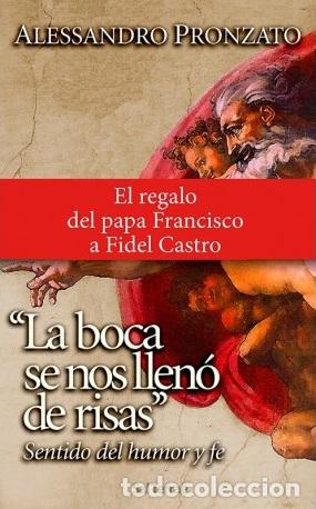 Libros: BOCA SE NOS LLENO DE RISAS, LA - PRONZATO, ALESSANDRO, - Foto 1