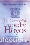 Libros: COMPA&Ntilde;IA DEL PADRE HOYOS, LA - BURRIEZA SANCHEZ, JAVIER, - Foto 1