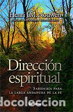 Libros: DIRECCION ESPIRITUAL NOUWEN - VALERO GOMEZ, MANUEL, - Foto 1