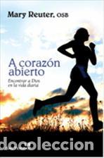 Libros: A CORAZON ABIERTO - REUTER, MARY, - Foto 1