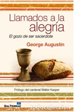 Libros: LLAMADOS A LA ALEGRIA - AUGUSTIN, GEORGE, - Foto 1