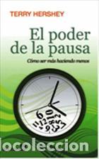 Libros: PODER DE LA PAUSA, EL - HERSHEY, TERRY, - Foto 1
