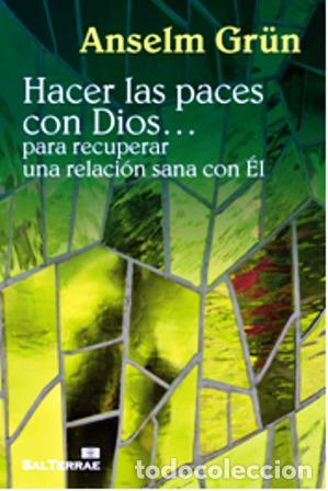 Libros: HACER LAS PACES CON DIOS... - GR&Uuml;N, ANSELM, - Foto 1