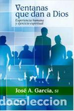 Libros: VENTANAS QUE DAN A DIOS - GARCIA, JOSE A., - Foto 1
