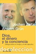 Libros: DIOS EL DINERO Y LA CONCIENCIA - GR&Uuml;N, ANSELM, - Foto 1