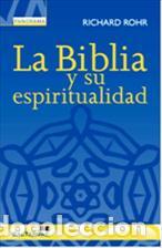 Libros: BIBLIA Y SU ESPIRITUALIDAD, LA - ROHR, RICHARD, - Foto 1