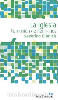 Libros: IGLESIA, LA/COMUNION DE HERMANOS - DIANICH, SEVERINO, - Foto 1