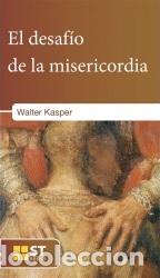 Libros: DESAFIO DE LA MISERICORDIA, EL - KASPER, WALTER, - Foto 1
