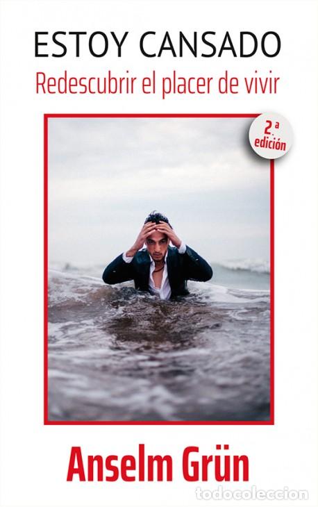 Libri di seconda mano: ESTOY CANSADO /REDESCUBRIR EL PLACER DE VIVIR - GR&Uuml;N, ANSELM,