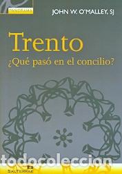 Libros: TRENTO/&iquest;QUE PASO EN EL CONCILIO? - OMALLEY, JOHN W., - Foto 1