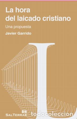 Libros: HORA DEL LAICADO CRISTIANO, LA - GARRIDO, JAVIER, - Foto 1
