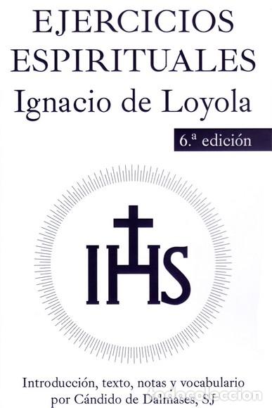 Libros: EJERCICIOS ESPIRITUALES/IGNACIO DE LOYOLA - SAN IGNACIO DE LOYOLA, - Foto 1