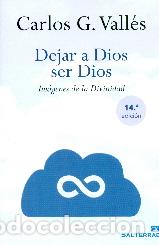 Libri di seconda mano: DEJAR A DIOS SER DIOS (14&ordf; EDICION) - GONZALEZ VALLES, CARLOS,