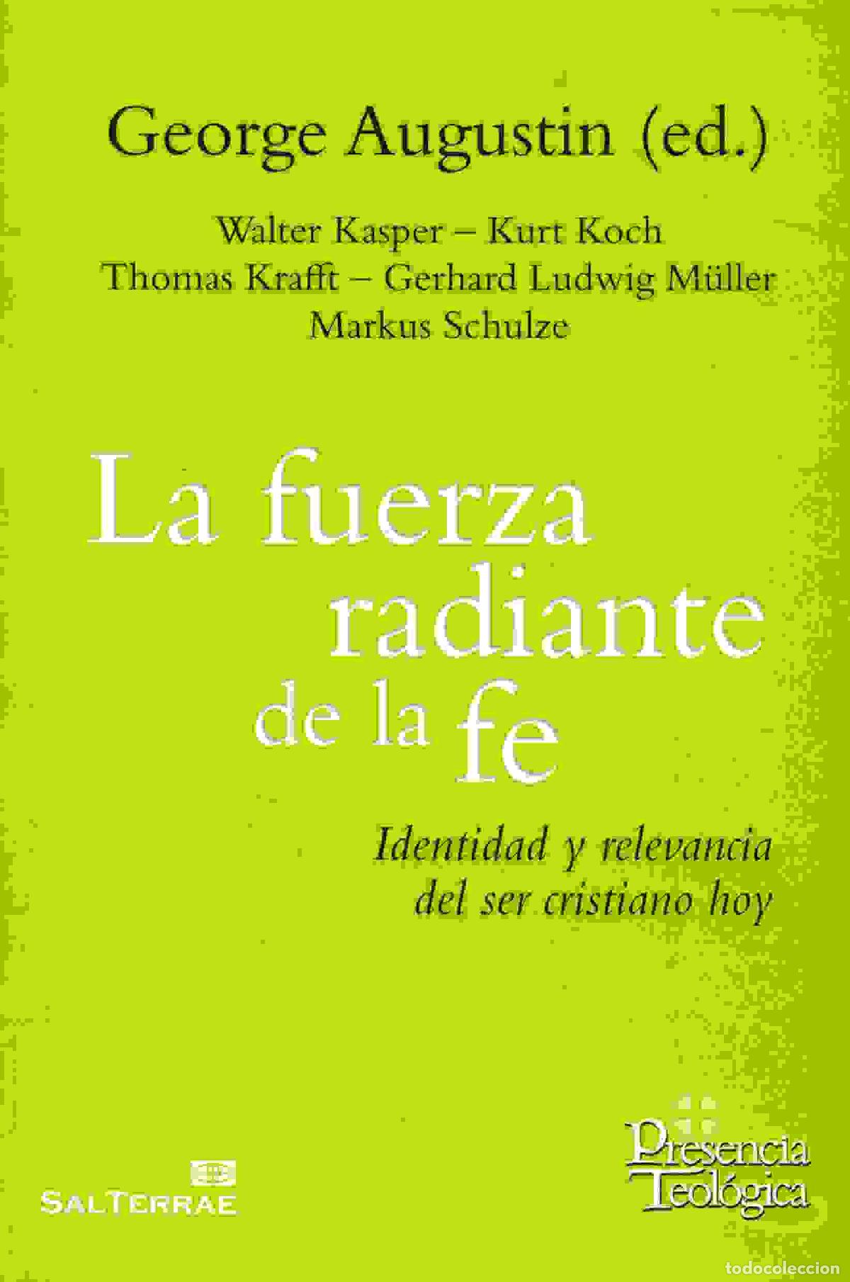 Libros: FUERZA RADIANTE DE LA FE, LA - AUGUSTIN, GEORGE, - Foto 1