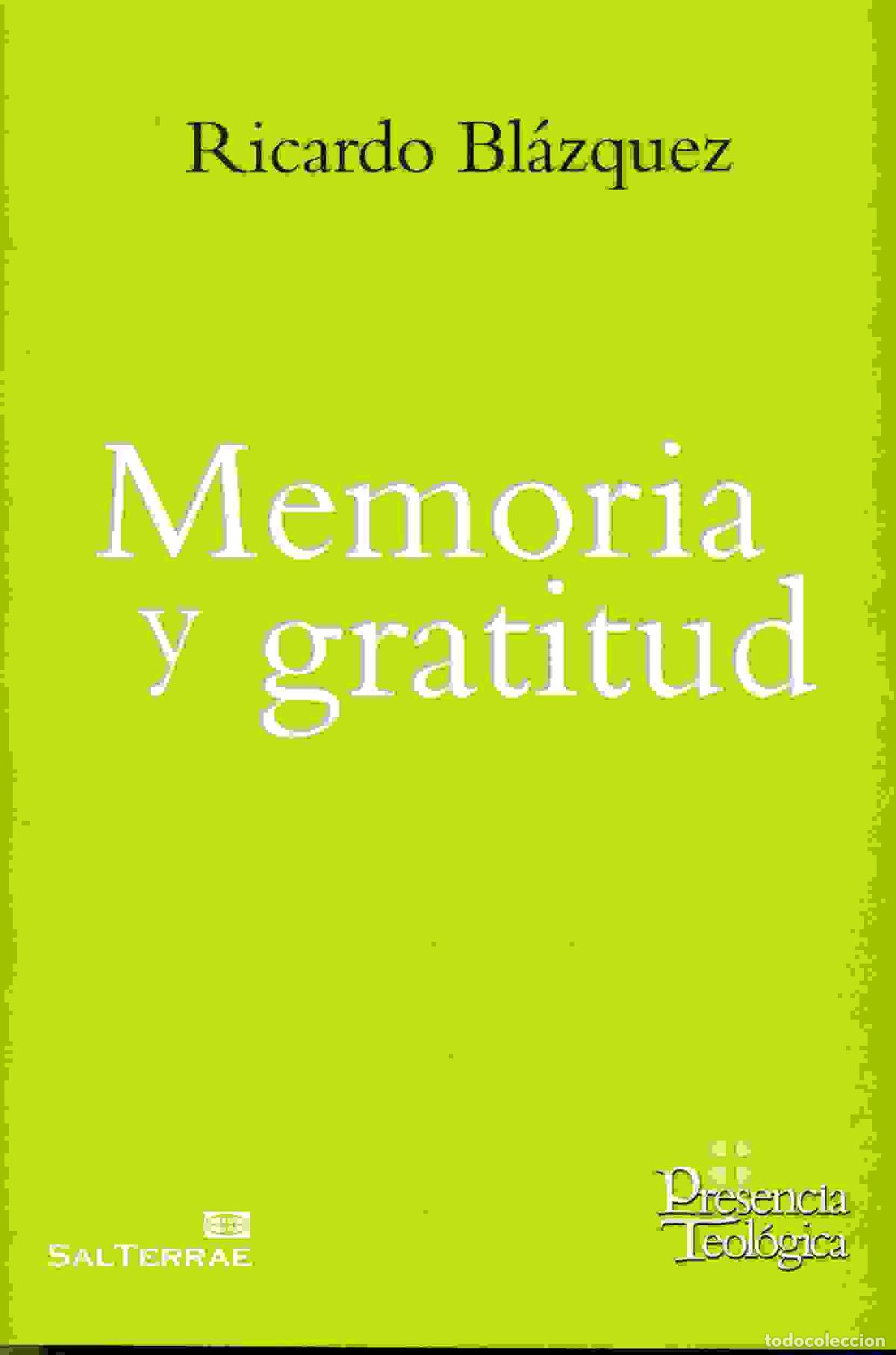 Libros: MEMORIA Y GRATITUD - BLAZQUEZ PEREZ, RICARDO, - Foto 1