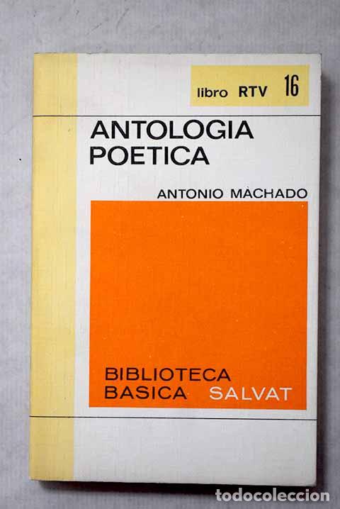 Libros: Antolog&iacute;a po&eacute;tica: Machado, Antonio.- Machado, Antonio