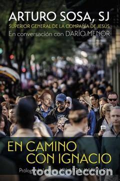 Libros: EN CAMINO CON IGNACIO - SOSSA, ARTURO - Foto 1