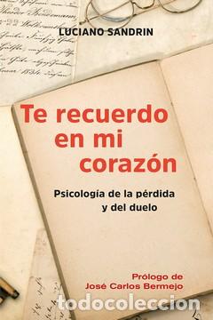 Libros: TE RECUERDO EN MI CORAZON - SANDRIN, LUCIANO, - Foto 1