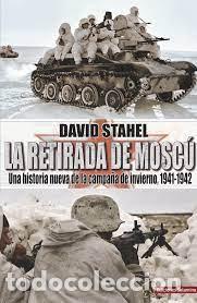 Libros: LA RETIRADA DE MOSCU - STAHEL, DAVID, - Foto 1