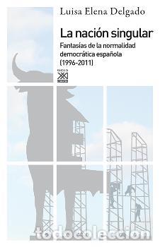 Libros: NACION SINGULAR, LA - DELGADO, LUISA ELENA, - Foto 1