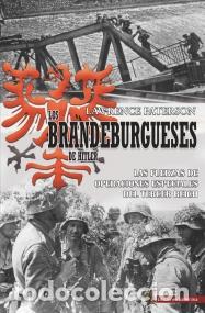 Libros: BRANDEBURGUESES DE HITLER, LOS - PATERSON, LAWRENCE, - Foto 1