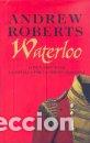 Libros: WATERLOO (S.XXI) - ROBERTS, ANDREW, - Foto 1