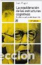 Libros: EQUILIBRACION DE LAS ESTRUCTURAS COGNITIVAS, LA - PIAGET, JEAN, - Foto 1