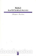 Libros: PABLO EL APOSTOL DE LOS PAGANOS BEB/83 - BECKER, JURGEN, - Foto 1