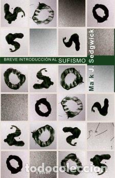 Libros: BREVE INTRODUCCION AL SUFISMO PD/36 - SEDGWICK, MARK J., - Foto 1
