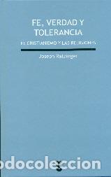 Libros: FE, VERDAD Y TOLERANCIA - RATZINGER, JOSEPH - Foto 1