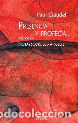 Libros: PRESENCIA Y PROFECIA - CLAUDEL, PAUL, - Foto 1