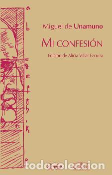 Libros: MI CONFESION - DE UNAMUNO, MIGUEL, - Foto 1