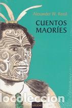 Libros: CUENTOS MAORIES PD/101 - REED, ALEXANDER W., - Foto 1