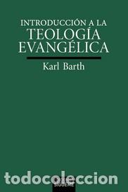 Libros: INTRODUCCION A LA TEOLOGIA EVANGELICA - BARTH, KARL, - Foto 1